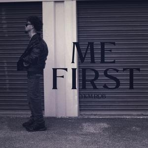 Me First (Explicit)