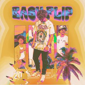 Easy Flip (Explicit)