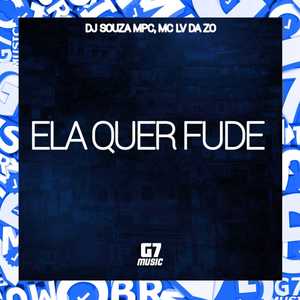 Ela Quer Fuder (Explicit)