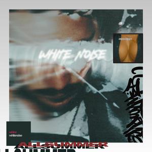 WHITE NOISE (Explicit)