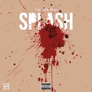 Splash (Explicit)