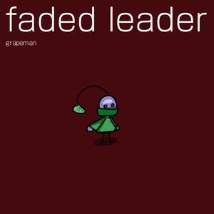 faded leader (feat. Synthesizer V ANRI)