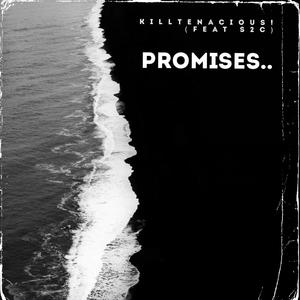 promises.. (feat. S2C) (Explicit)