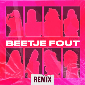 Beetje Fout (Remix) (feat. D-Double & Latifah) [Explicit]