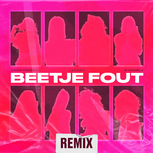 Beetje Fout (feat. D-Double & Latifah) (Remix|Explicit)