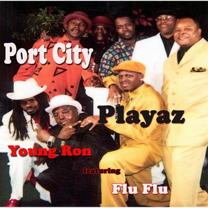 Port City Playaz (feat. Flu Flu)