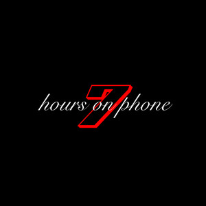 7 hours on phone (Explicit)