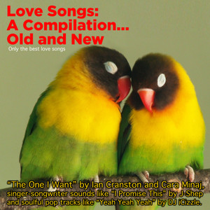 Love Songs: A Compilation... Old and New