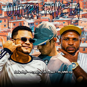 Outra Favela (Explicit)