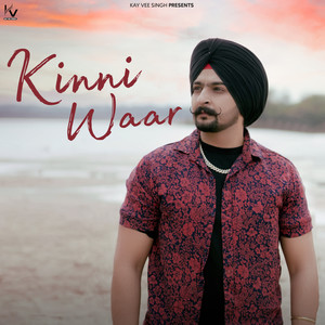 Kay Vee Singh - Kinni Waar