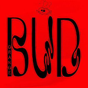 ORANGE BUD (Explicit)