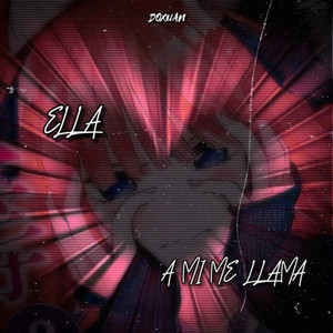 Ella a mí me llama (Explicit)