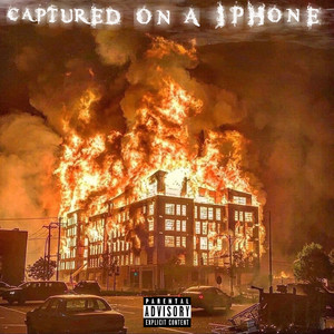 Captured On A iPhone (Explicit)