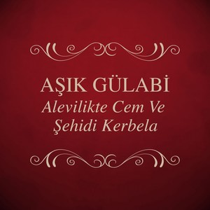 Alevilikte Cem Ve Şehidi Kerbela