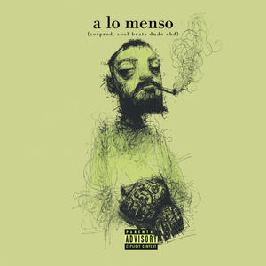 A Lo Menso (Explicit)