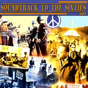 Soundtrack to the Sixties, Vol. 1