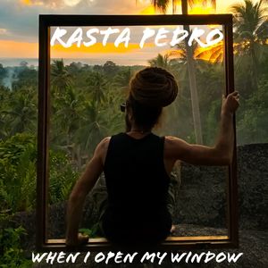 When I Open My Window