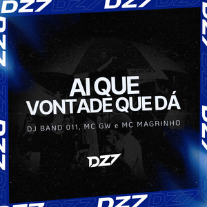 AI QUE VONTADE QUE DÁ (Explicit)