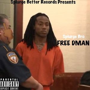 Free Dman (Explicit)