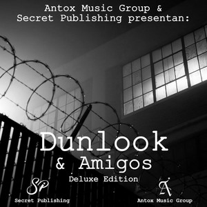 Dunlook & Amigos (Deluxe)