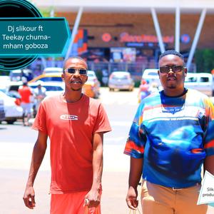 Mham goboza (feat. Teekay chuma)