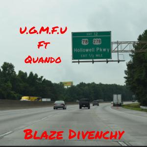 U.G.M.F.U (feat. Quando) [Explicit]