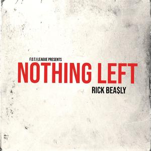 NOTHING LEFT (Explicit)