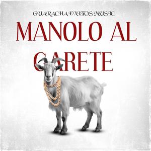 MANOLO AL GARETE (feat. Dj Andres Galvis)