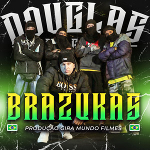 Brazukas (Explicit)