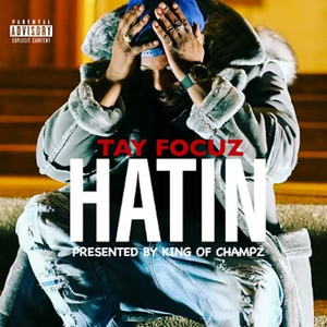 Hatin (Explicit)