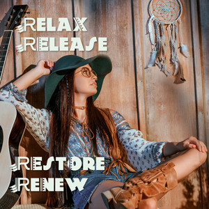 Relax, Release, Restore, Renew: Boho, Feel Nature, Candlelight, Cosy Atmosphere, Hippie Freedom