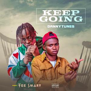 Keep going (feat. Tee smart) (Remix)