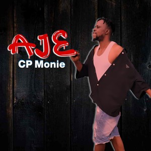 Cp Monie - Aje
