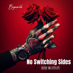 No Switching Sides (feat. corykill & DARRIUS) (Explicit)