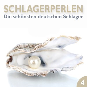 Schlagerperlen, Vol. 4 (Die schönsten deutschen Schlager)