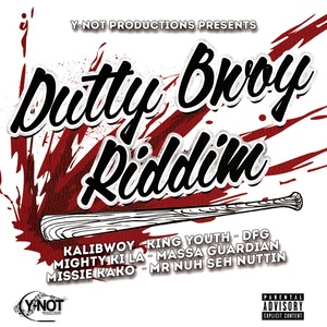 Dutty Bwoy Riddim (Explicit)