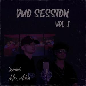 Dúo Session, Vol I (feat. Max Arbia & R.9.9) [Explicit]