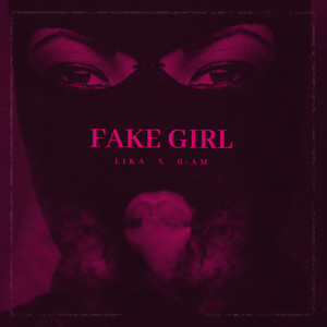 Fake Girl