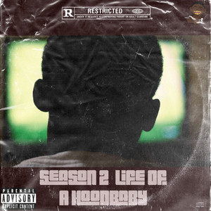 Season 2 : Life Of A HoodBaby (Explicit)