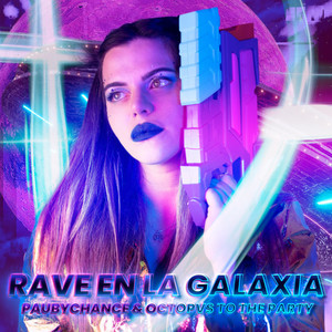 Rave en la Galaxia