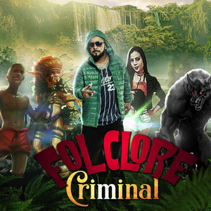 Folclore Criminal (Explicit)