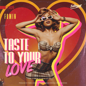 Taste To Your Love (Extended Mix)