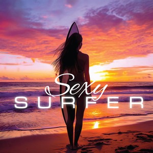 SEXY SURFER (Explicit)