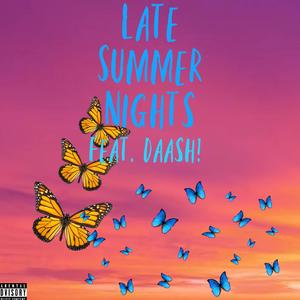 Late Summer Nights(feat. daash!) (Explicit)