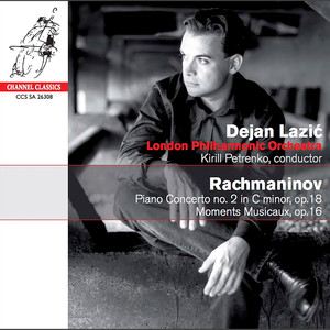 Rachmaninov: Piano Concerto No. 2 in C Minor, Op. 18 & Moments Musicaux, Op. 16