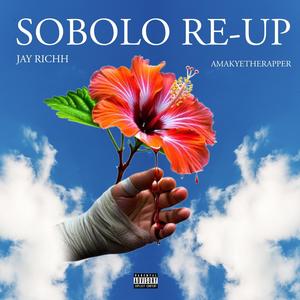 Sobolo Re-Up (feat. AmakyeTheRapper)