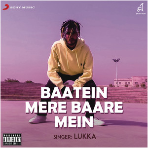 Baatein Mere Baare Mein (Explicit)