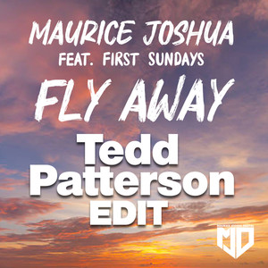 Fly Away (Tedd Patterson Mixes)