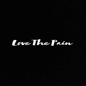 Love The Pain (Explicit)