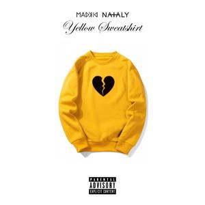 Yellow Sweatshirt(feat. Nataly) (Explicit)
